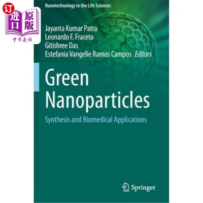 海外直订Green Nanoparticles: Synthesis and Biomedical Applications 绿色纳米粒子:合成与生物医学应用