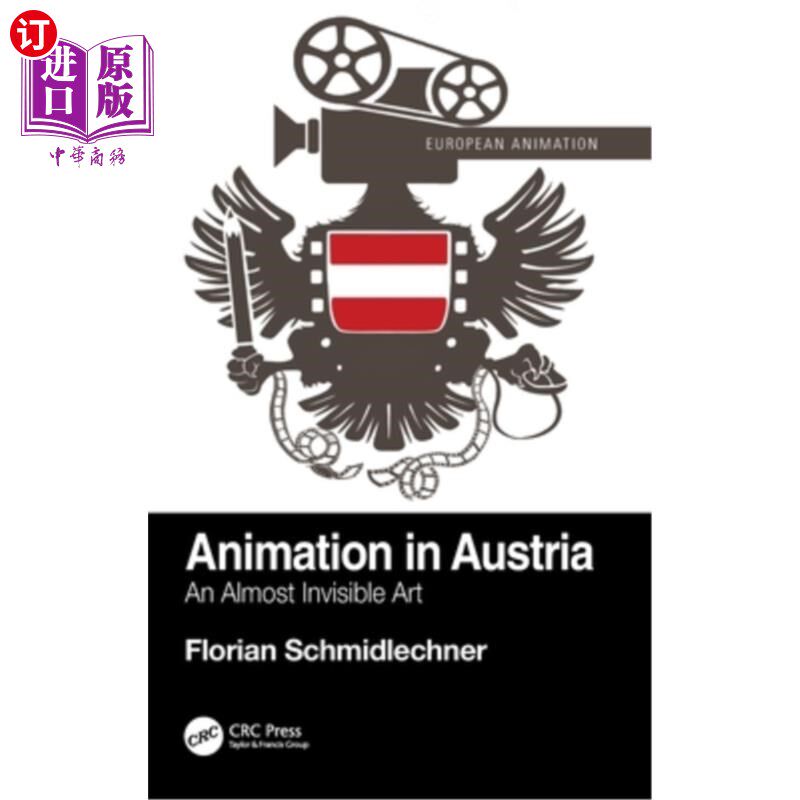 海外直订Animation in Austria: An Almost Invisible Art 奥地利的动画：一种几乎看不见的艺术