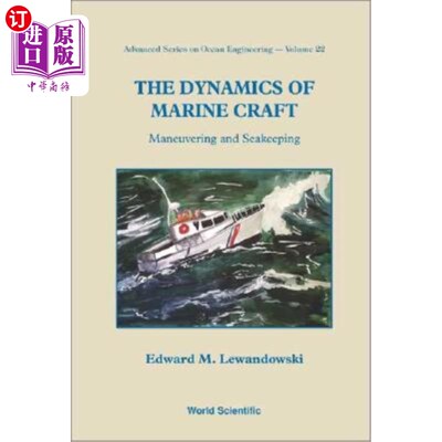 海外直订Dynamics of Marine Craft, The: Maneuvering and Seakeeping 船舶动力学：机动和耐波性