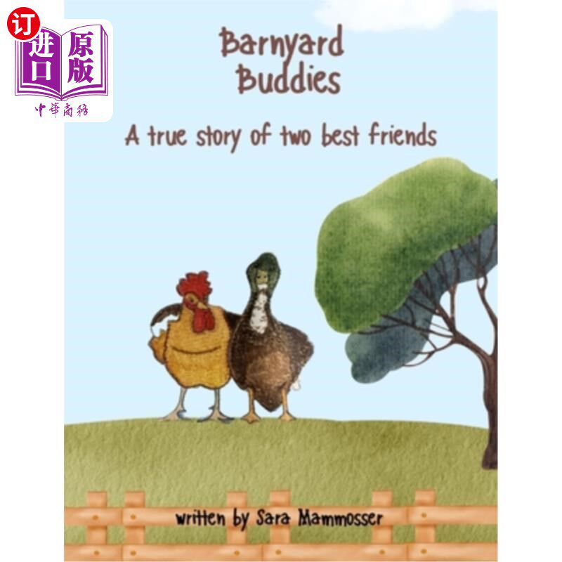 海外直订Barnyard Buddies: A True Story 《谷仓伙伴：一个真实的故事