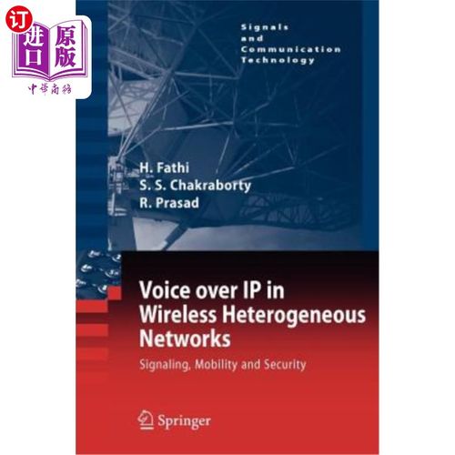 海外直订Voice Over IP in Wireless Heterogeneous Networks: Signaling, Mobility and Securi