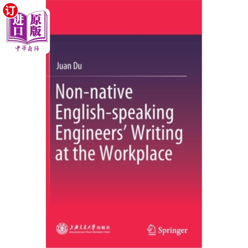 海外直订Non-Native English-Speaking Engineers' Writing at the Workplace 非英语为母语的工程师在工作场所的写作