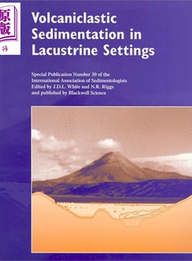 湖泊环境的火山碎屑沉积 Ias中的Sp 30 Volcaniclastic Sedimentation In Lacustrine Settings Sp 30 Of The Ias  James D L