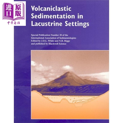 湖泊环境的火山碎屑沉积 Ias中的Sp 30 Volcaniclastic Sedimentation In Lacustrine Settings Sp 30 Of The Ias  James D L