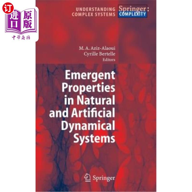 海外直订Emergent Properties in Natural and Artificial Dynamical Systems 自然和人工动力系统的涌现性质