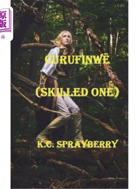 海外直订Curufinw?: Skilled One Curufinw吗?:熟练的人