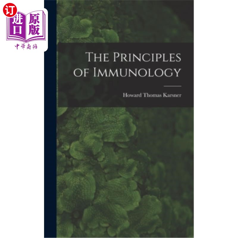 海外直订The Principles of Immunology 免疫学原理