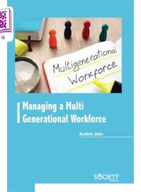 海外直订Managing a Multi Generational Workforce 管理多代人的劳动力