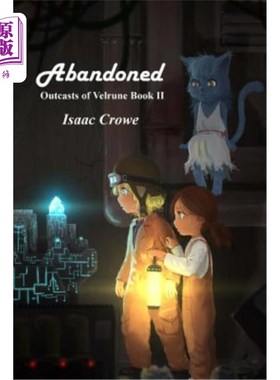 海外直订Outcasts of Velrune: Abandoned 威尔卢恩的弃儿:被遗弃