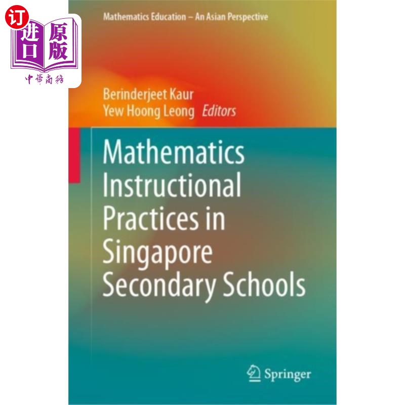 海外直订Mathematics Instructional Practices in Singapore... 新加坡中学数学教学实践