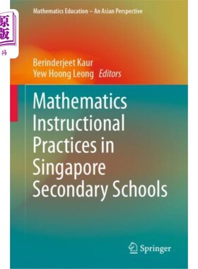 海外直订Mathematics Instructional Practices in Singapore... 新加坡中学数学教学实践