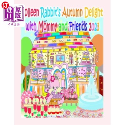 海外直订Rolleen Rabbit's Autumn Delight with Mommy and Friends 2023 兔子罗琳与妈妈和朋友们的秋季欢乐2023