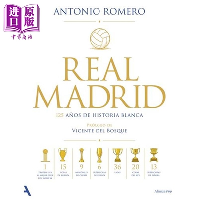 预售 皇家马德里俱乐部125周年历史 皇马俱乐部传记 Real Madrid 西班牙文原版 Antonio Romero 足球周边足球书皇马周边西文原版