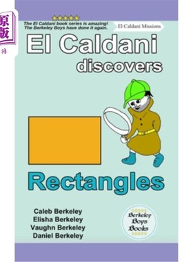 海外直订El Caldani Discovers Rectangles (Berkeley Boys Books - El Caldani Missions) El Caldani发现矩形(