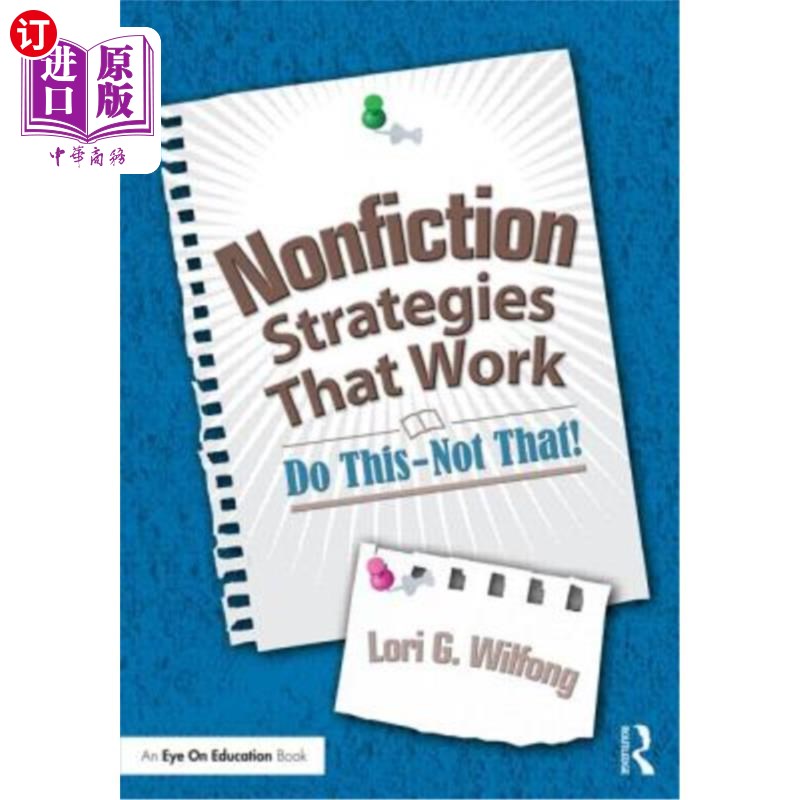 海外直订Nonfiction Strategies That Work: Do This--Not That! 有效的非小说策略:做这个,而不是那个!