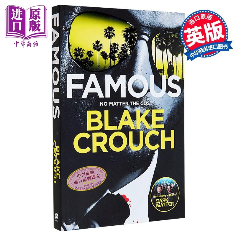 布莱克 克劳奇 名人 Famous 英文原版 Blake Crouch 人生复本 暗物质 作者 黑色幽默惊悚小说【中商原版】