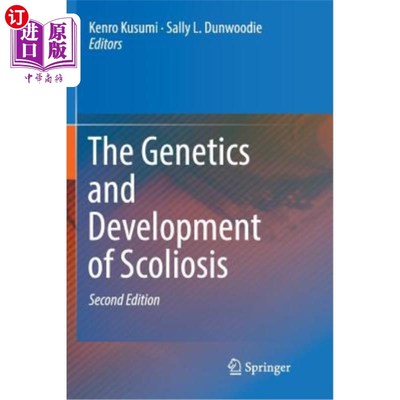 海外直订医药图书The Genetics and Development of Scoliosis 脊柱侧凸的遗传与发展