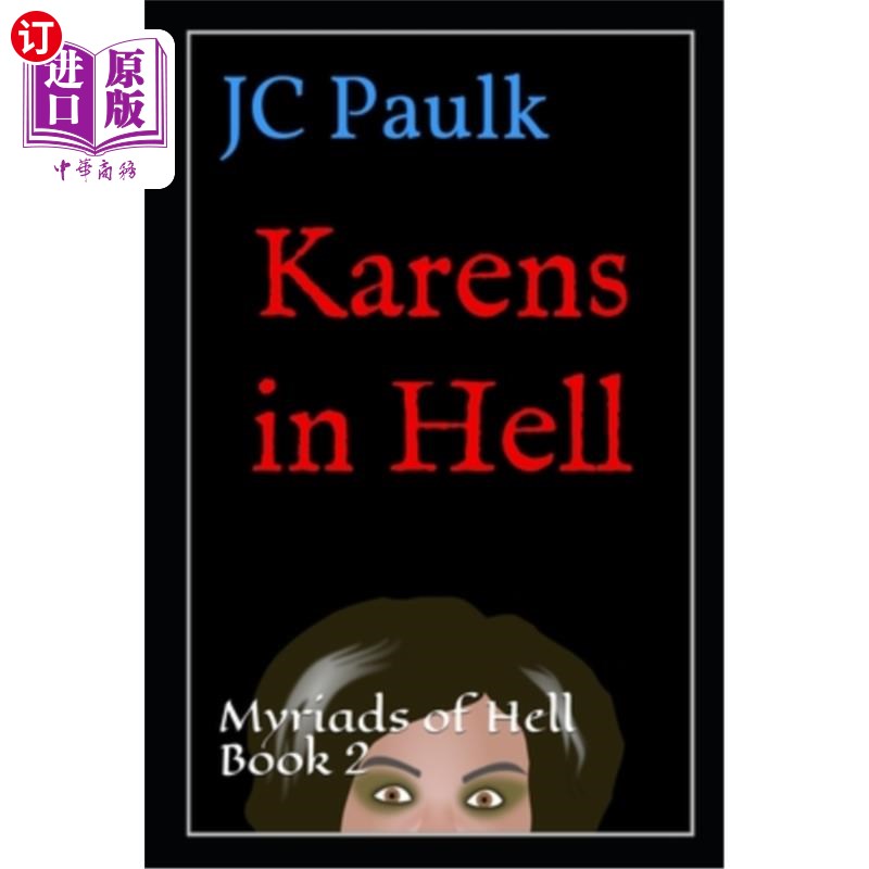 海外直订Karens in Hell: Myriads of Hell Book 2 地狱中的卡伦斯:无数地狱之书2