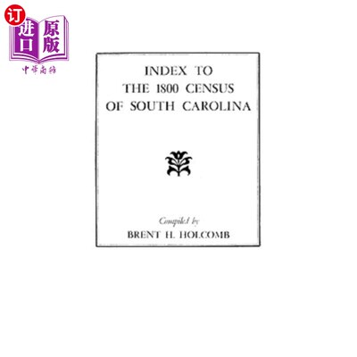 海外直订Index to the 1800 Census of South Carolina 南卡罗莱纳1800年人口普查索引