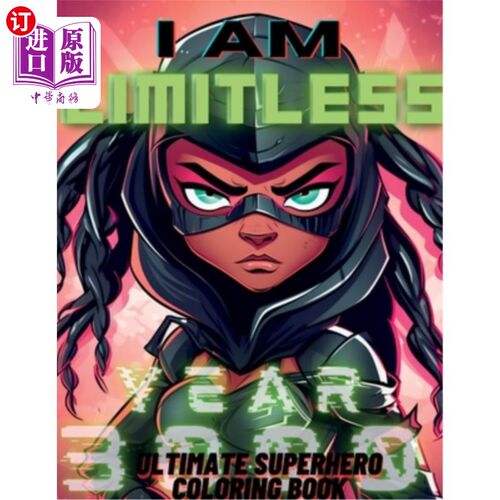 海外直订I Am Limitless Ultimate Superhero Coloring Book For Black and Brown Kids Little  我是无限的终极超级英雄涂色
