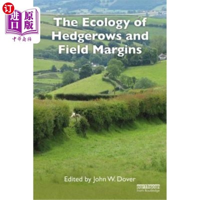 海外直订The Ecology of Hedgerows and Field Margins 绿篱和农田边缘的生态