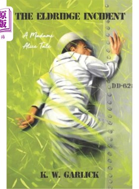 海外直订The Eldridge Incident 埃尔德里奇事件
