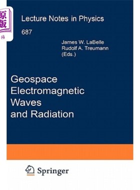 海外直订Geospace Electromagnetic Waves and Radiation 地球空间电磁波和辐射