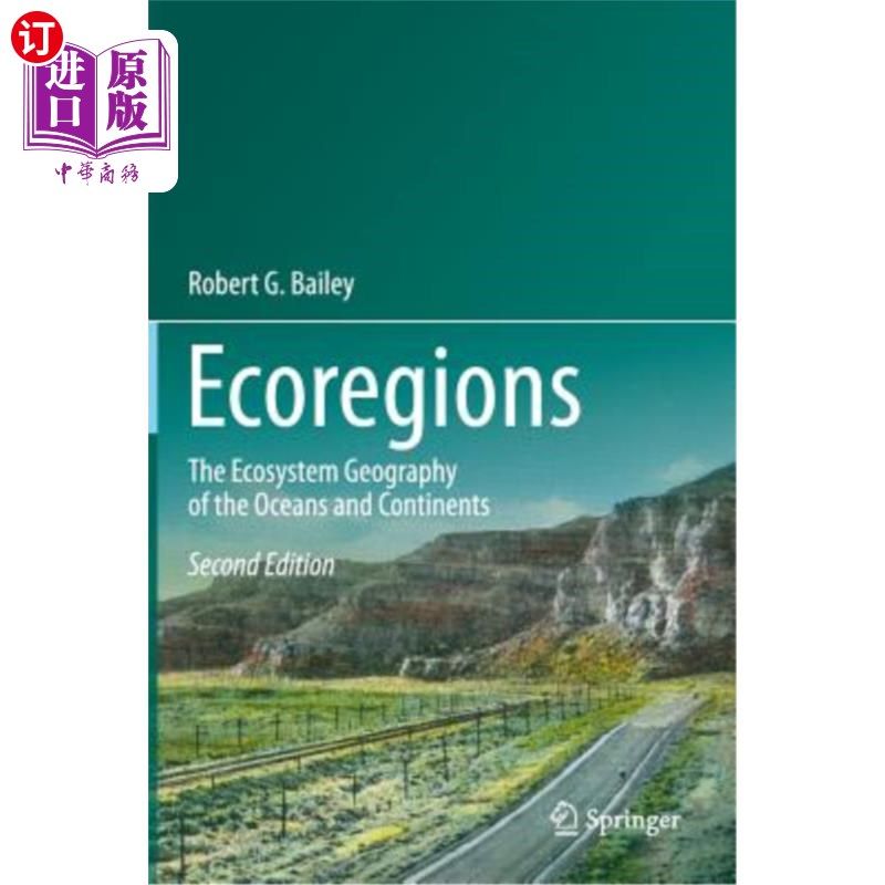 海外直订Ecoregions: The Ecosystem Geography of the Oceans and Continents 生态区域:海洋和大陆的生态系统地理学