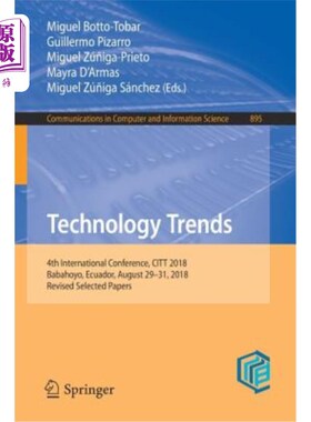 海外直订Technology Trends: 4th International Conference, Citt 2018, Babahoyo, Ecuador, A 技术趋势：第四届国际会议，Ci