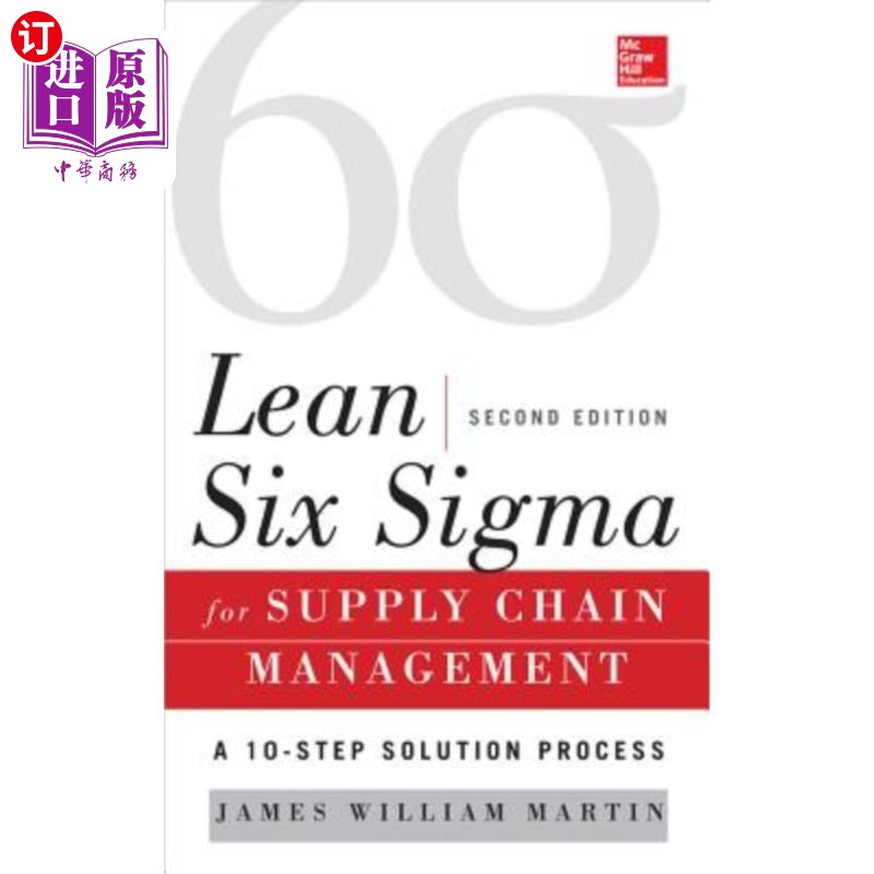 海外直订Lean Six SIGMA for Supply Chain Management: The 10-Step Solution Process 供应链管理精益六西格玛：10步解决方