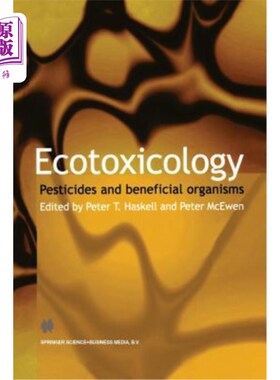 海外直订Ecotoxicology: Pesticides and Beneficial Organisms 生态毒理学：农药和有益生物