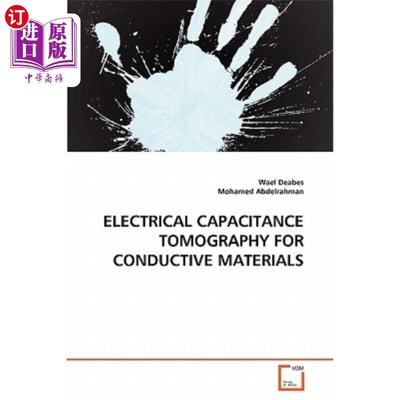 海外直订Electrical Capacitance Tomography for Conductive Materials 导电材料电容层析成像