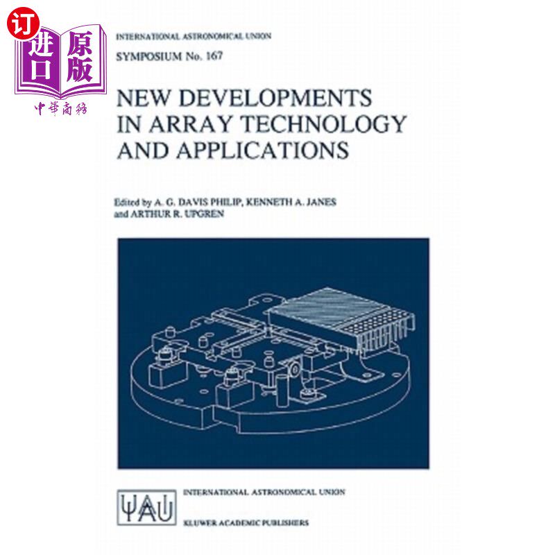 海外直订New Developments in Array Technology and Applications: Proceedings of the 167th  阵列技术和应用的新发展：在