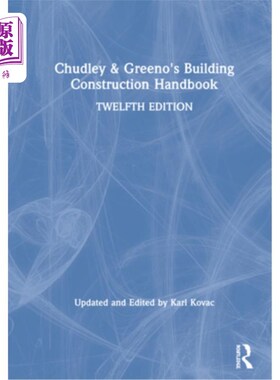 海外直订Chudley and Greeno's Building Construction Handbook Chudley和Greeno的建筑施工手册