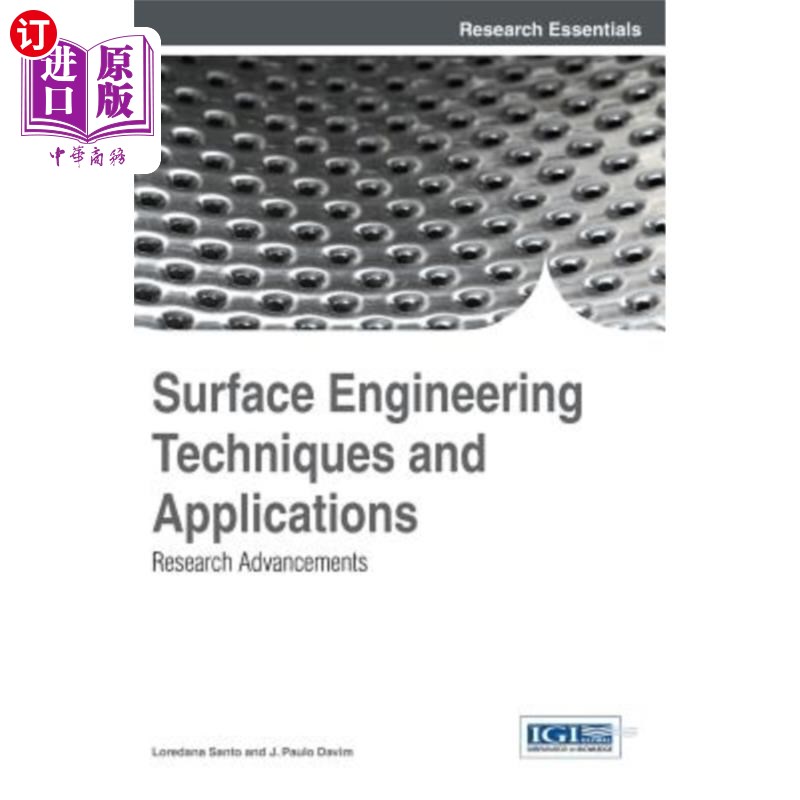 海外直订Surface Engineering Techniques and Applications: Research Advancements表面工程技术与应用：研究进展