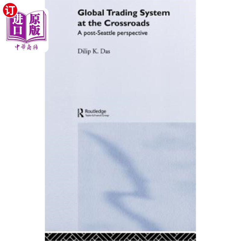 海外直订Global Trading System at the Crossroads: A Post-Seattle Perspective 十字路口的全球贸易体系:后西雅图的视角