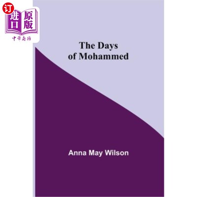 海外直订The Days of Mohammed 穆罕默德的日子