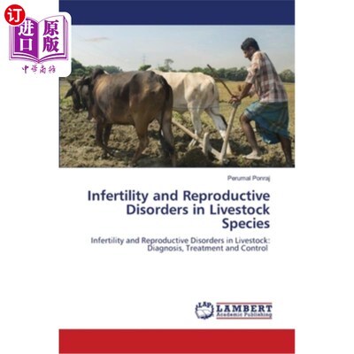 海外直订医药图书Infertility and Reproductive Disorders in Livestock Species 家畜品种的不孕症和生殖障碍