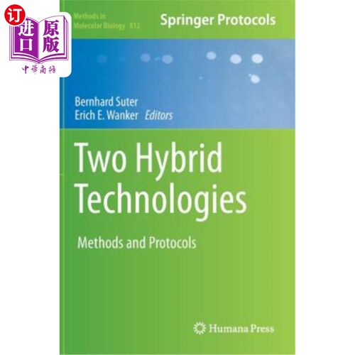 海外直订Two Hybrid Technologies: Methods and Protocols 两种混合技术：方法和协议