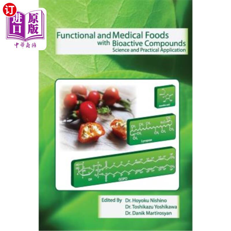 海外直订医药图书Functional and Medical Foods with Bioactive Compounds: Science and Practical App 含有生物活性成分的