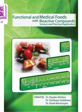 海外直订医药图书Functional and Medical Foods with Bioactive Compounds: Science and Practical App 含有生物活性成分的