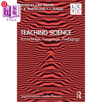 海外直订Teaching Science: Knowledge, Language, Pedagogy 教学科学:知识、语言、教育学