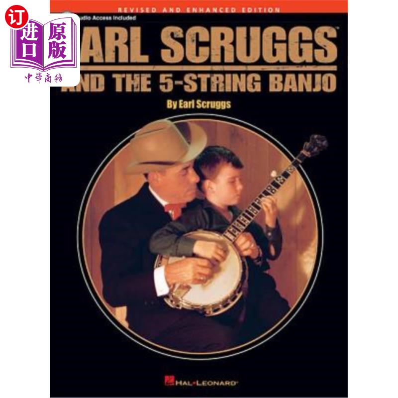 海外直订Earl Scruggs and the 5-String Banjo: Revised and Enhanced Edition Earl Scruggs和五弦班卓琴：修订版和增强版