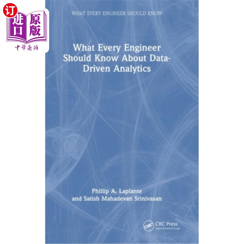 海外直订What Every Engineer Should Know about Data-Driven Analytics 关于数据驱动分析,每个工程师都应该知道什么