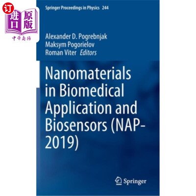 海外直订Nanomaterials in Biomedical Application and Biosensors (Nap-2019) 纳米材料在生物医学中的应用和生物传感器(Na