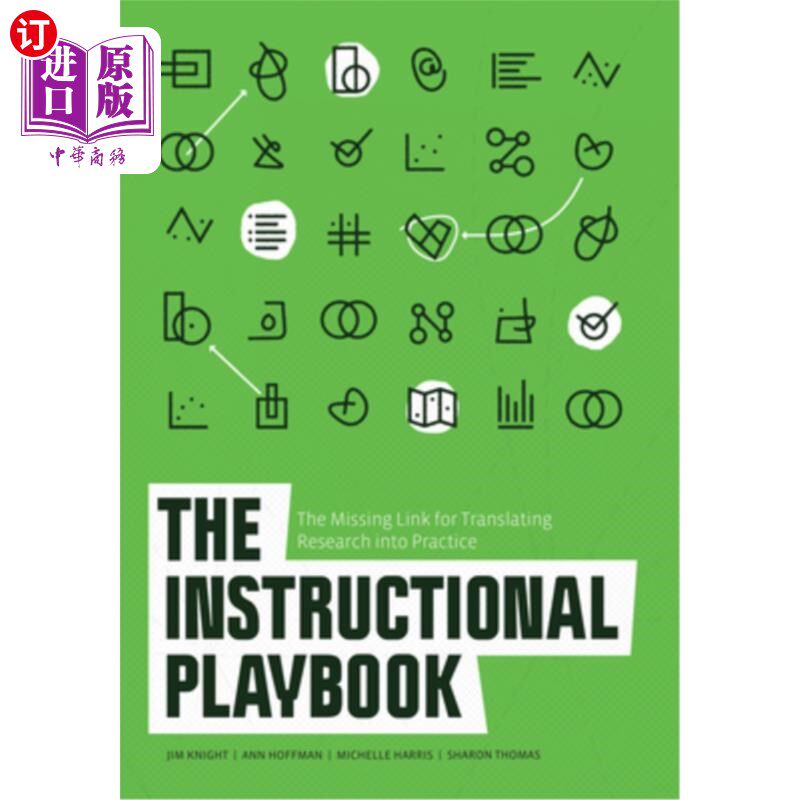海外直订The Instructional Playbook: The Missing Link for Translating Research Into Pract 教学剧本:将研究转化为实践