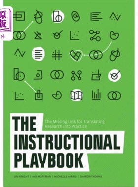 海外直订The Instructional Playbook: The Missing Link for Translating Research Into Pract 教学剧本:将研究转化为实践