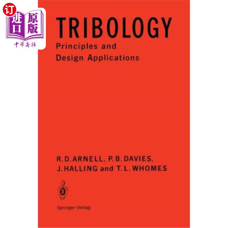 海外直订Tribology: Principles and Design Applications 摩擦学：原理与设计应用