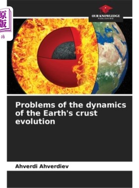 海外直订Problems of the dynamics of the Earth's crust evolution 地壳演化的动力学问题