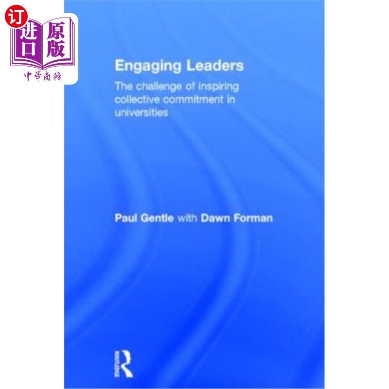 海外直订Engaging Leaders: The Challenge of Inspiring Collective Commitment in Universiti 吸引领导者:激励大学集体承